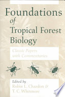 Foundations of Tropical Forest Biology