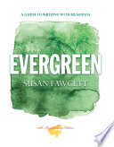 Evergreen: A Guide to Writing with Readings