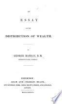 An Essay on the Distribution of Wealth
