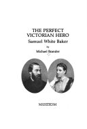 The Perfect Victorian Hero