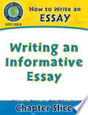 How to Write an Essay: Writing an Informative Essay