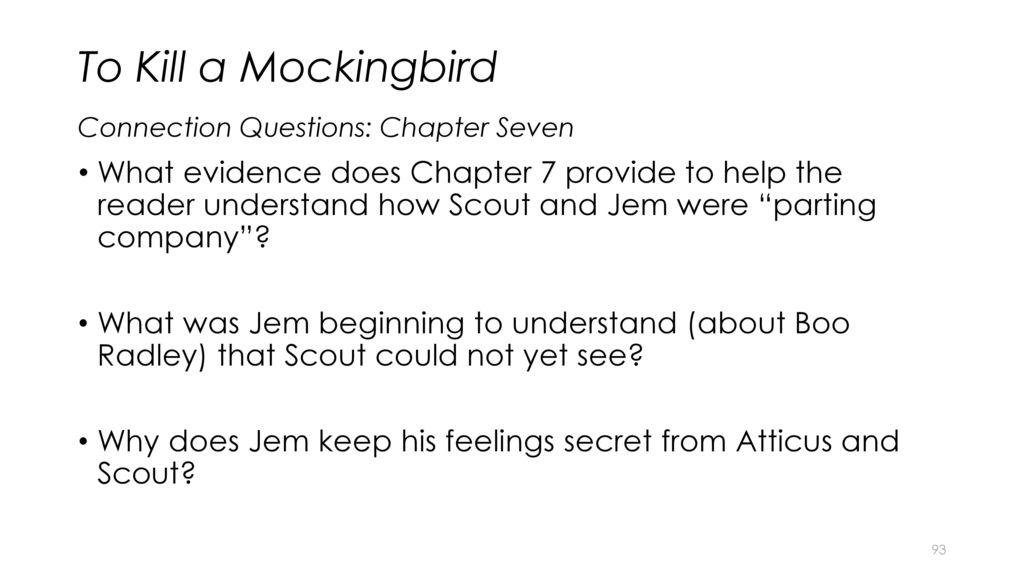 Can you find any evidence that jem is beginning to understand more than scout about boo radley