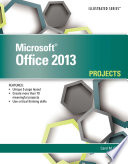 Microsoft Office 2013: Illustrated Projects
