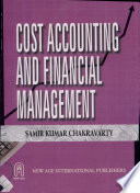 Cost Accounting And Financial Management (For C.A. Course-1)