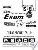 Entrepreneurship Class XII Exam Scorer Chapter wise Question Bank With Solutions 2021
