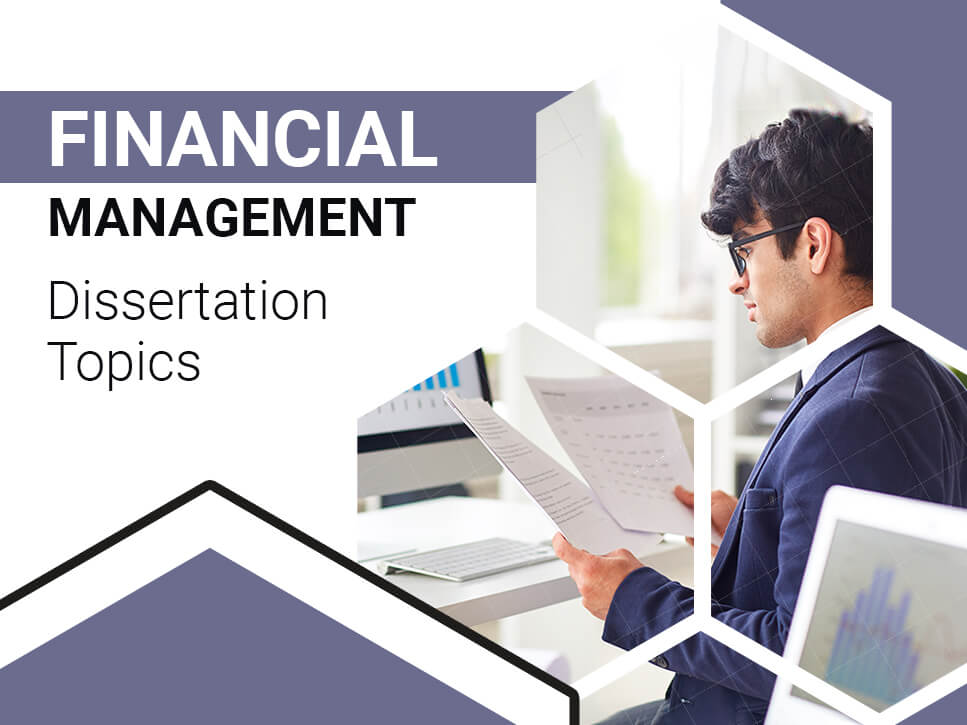 Financial management dissertation topics