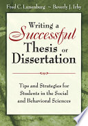 Writing a Successful Thesis Or Dissertation