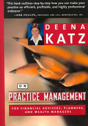Deena Katz on Practice Management for Financial Advisers, Planners, and Wealth Managers