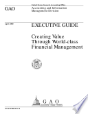 Executive guide creating value through worldclass financial management.