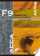 F9 Financial Management - Study Text