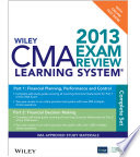 Wiley CMA Learning System Exam Review 2013, Test Bank