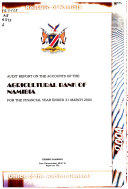 Audit Report on the Accounts of the Agricultural Bank of Namibia for the Financial Year Ended ...