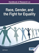 Handbook of Research on Race, Gender, and the Fight for Equality